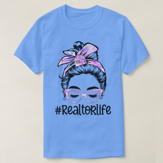 Tie Dye Realtor Life Messy Bun Glasses Women Gifts T-shirt (Design voorkant)