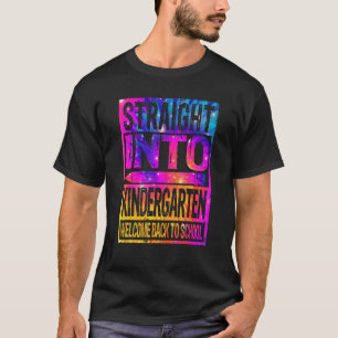 Tie Dye Rechtstreeks In Kleuterschool Welkom Terug T-shirt