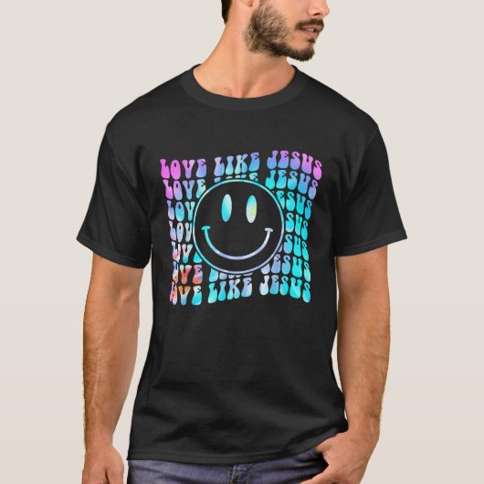 Tie Dye Retro Love Like Jesus Happy Face Aesthetic T-shirt (Voorkant)