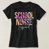 Tie Dye School Nurse Squad Back To School Apprecia T-shirt (Design voorkant)