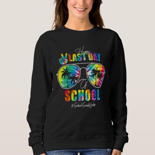 Tie Dye School Social Worker Happy Last Day Sch Trui (Voorkant)