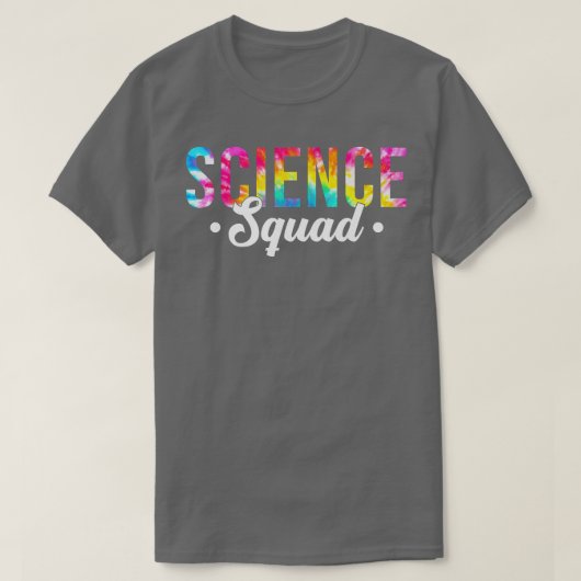 Tie Dye Science Squad Funny Teacher Science Back T T-shirt (Design voorkant)