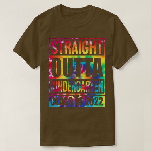 Tie Dye Straight Outta Kindergarten T-Shirt Funny (Design voorkant)