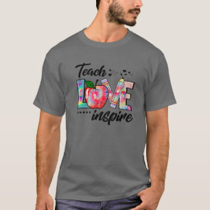 Tie Dye Teach Love Inspire Funny Teacher Life Appe T-shirt