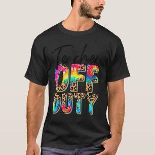 Tie Dye Teacher Off Duty Leopard Summer vorige dag T-shirt