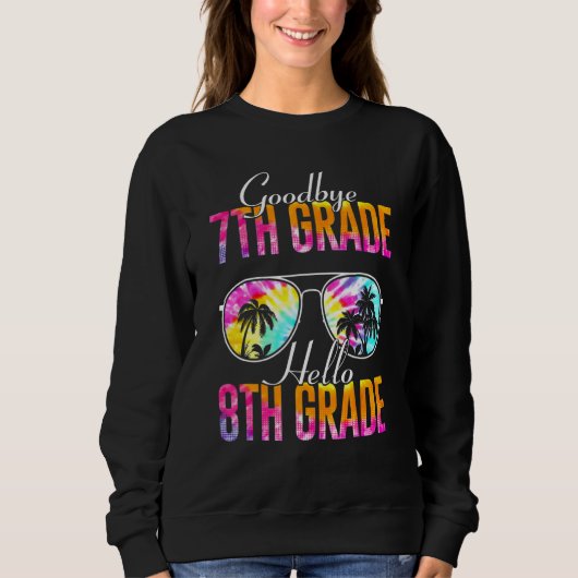 Tie Dye Vaarwel 7e graad Hallo 8e graad leraar Trui (Voorkant)
