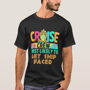 Tie Dye Vakantie Cruise Bemanning Meest Waarschijn T-shirt