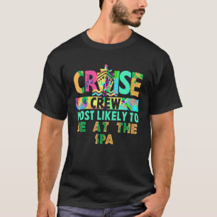 Tie Dye Vakantie Cruise Crew, hoogstwaarschijnlijk T-shirt