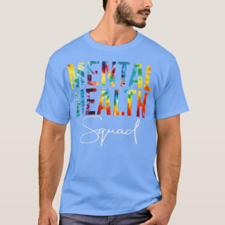 Tie Dye Vrouwen op de dag van de geestelijke gezon T-shirt