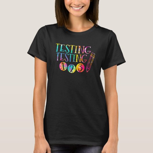 Tie-kleurtest 1 2 3 Teacher-testdag T-shirt (Voorkant)