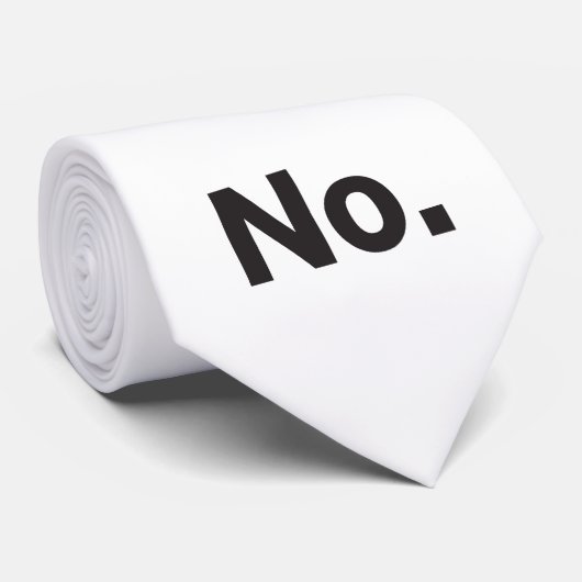 Tie: No. Stropdas (Opgerold)