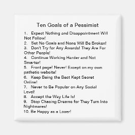 Tien Doelen van een Pessimist Magneet