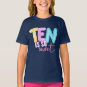 tien is zo zoet t-shirt (Voorkant)
