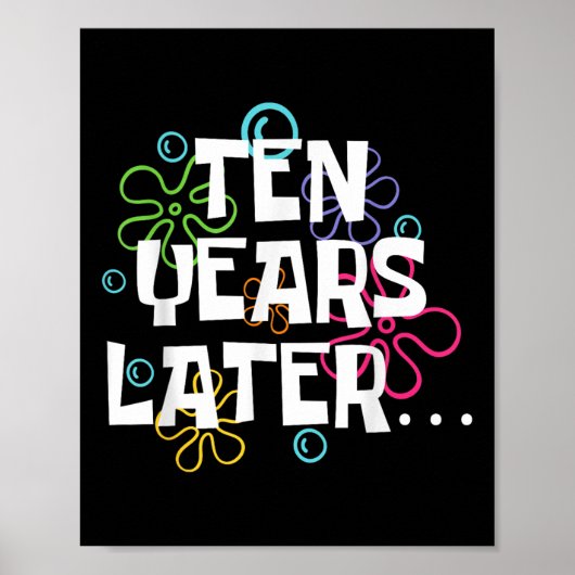 Tien jaar later grappige meme 10 jaar oude 10e geb poster (Voorkant)
