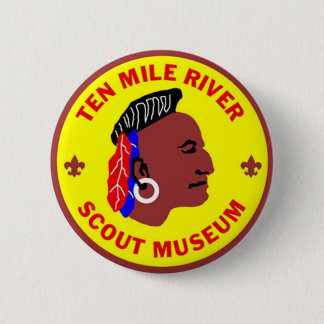 Tien Mile River Scout Museum Logo 2 1/4 inch. Ronde Button 5,7 Cm