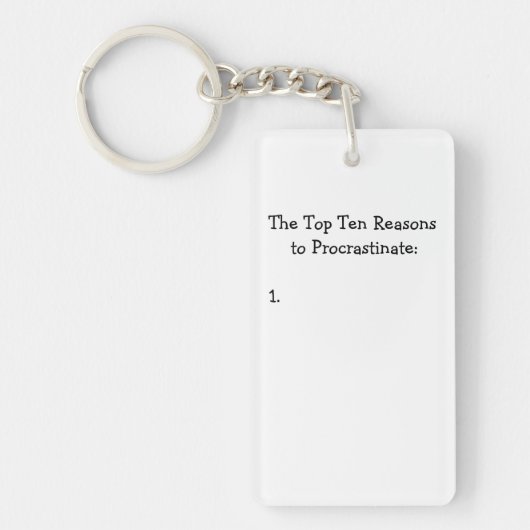 Tien redenen voor procrastinate Joke Sleutelhanger (Voorkant)