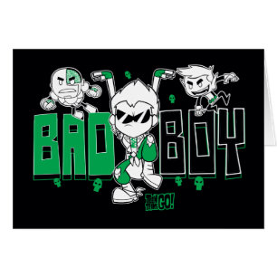 Tien Titans gaan!   "Bad Boy" Robin, Cyborg & BB