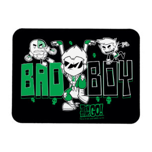Tien Titans gaan!   "Bad Boy" Robin, Cyborg & BB Magneet