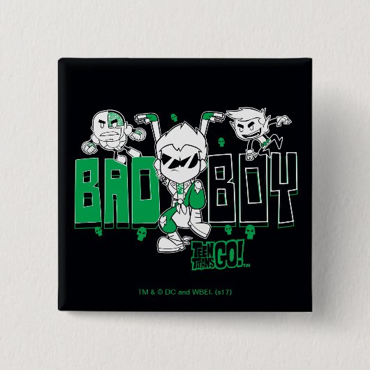 Tien Titans gaan! | "Bad Boy" Robin, Cyborg & BB Vierkante Button 5,1 Cm (Voorkant)