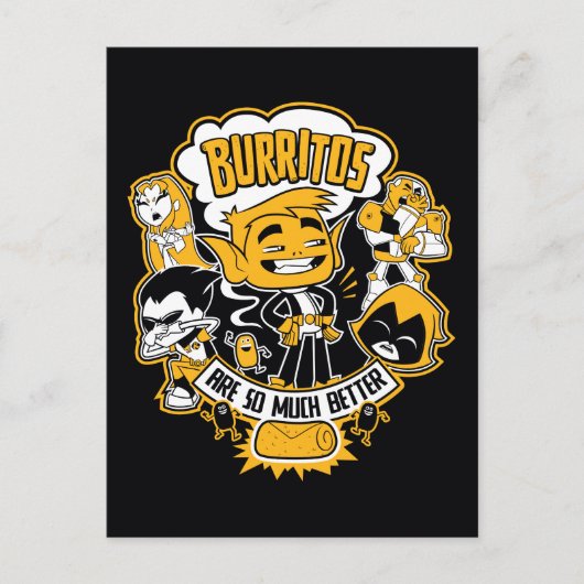Tien Titans gaan! | Beast Boy "Burritos are better Briefkaart (Voorkant)