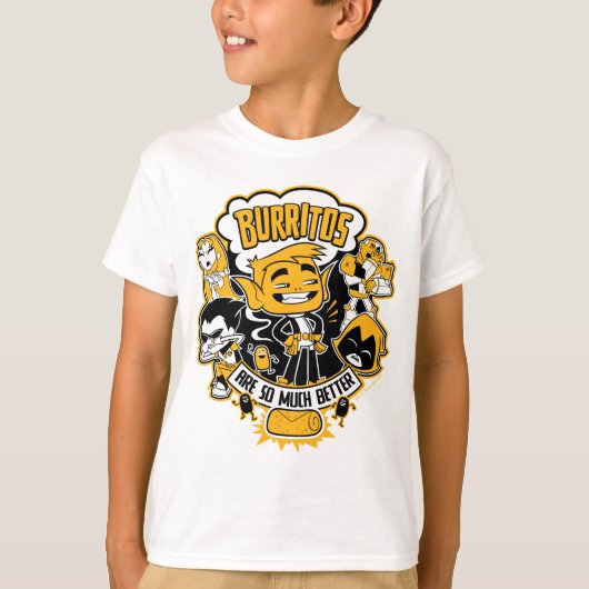 Tien Titans gaan! | Beast Boy "Burritos are better T-shirt (Voorkant)