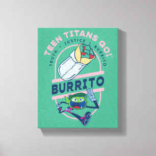 Tien Titans gaan! Beast Boy "Truth Justice Burrito Canvas Afdruk