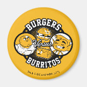 Tien Titans gaan! | Burgers Versus Burritos Magneet (Voorkant)