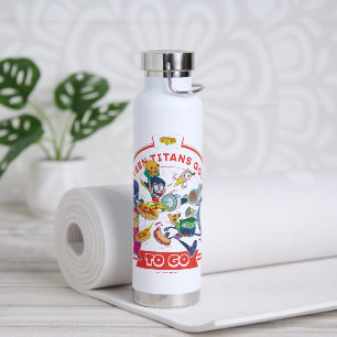 Tien Titans gaan! Ga naar Waterfles