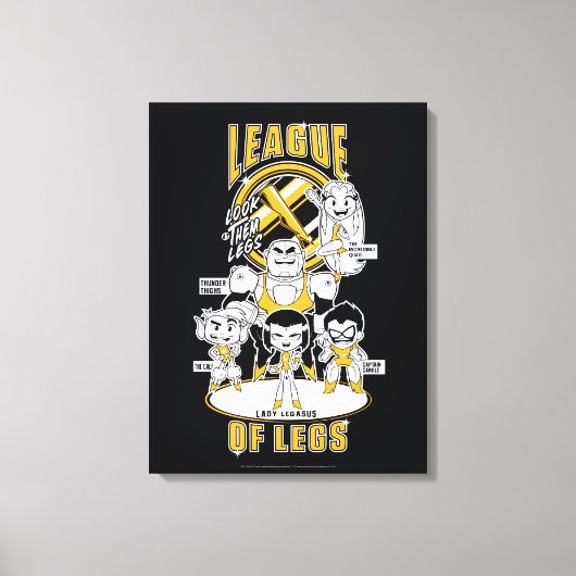Tien Titans gaan! | Lega Legs Canvas Afdruk (Voorkant)