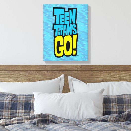 Tien Titans gaan! | LOGO Canvas Afdruk (Insitu (Slaapkamer))