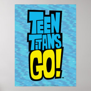 Tien Titans gaan!   LOGO Poster