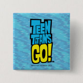 Tien Titans gaan! | LOGO Vierkante Button 5,1 Cm (Voorkant)