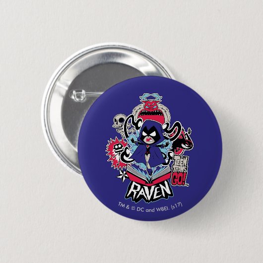 Tien Titans gaan! | Raven Demonic Powers Graphic Ronde Button 5,7 Cm (Voorkant /achterkant)