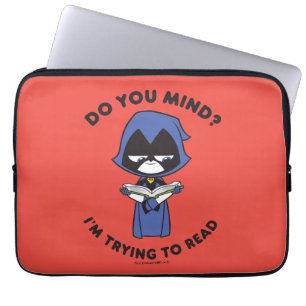 Tien Titans gaan! Raven "Ik probeer te lezen" Laptop Sleeve