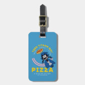 Tien Titans gaan! Raven "Truth Justice Pizza" Bagagelabel (Voorkant verticaal)