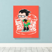 Tien Titans gaan! | Robin Booty Scooty Buns Canvas Afdruk (Insitu (Houten vloer))