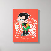 Tien Titans gaan! | Robin Booty Scooty Buns Canvas Afdruk (Voorkant)