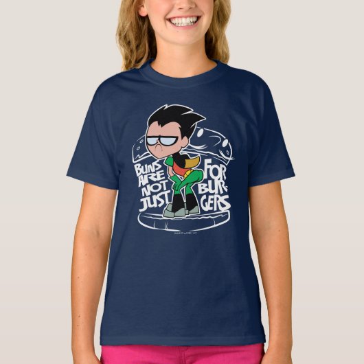 Tien Titans gaan! | Robin Booty Scooty Buns T-shirt (Voorkant)