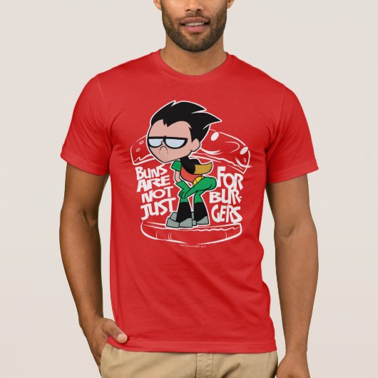 Tien Titans gaan! | Robin Booty Scooty Buns T-shirt (Voorkant)