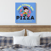 Tien Titans gaan! Robin "Truth Justice Pizza" Canvas Afdruk (Insitu (Slaapkamer))