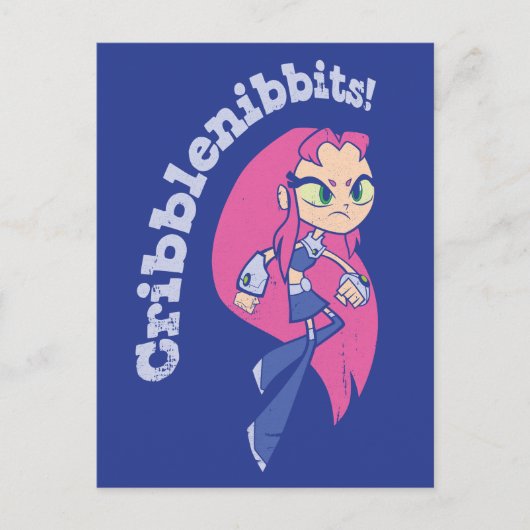 Tien Titans gaan! | Starfire "Cribblenibbits". Briefkaart (Voorkant)