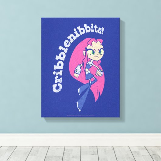Tien Titans gaan! | Starfire "Cribblenibbits". Canvas Afdruk (Insitu (Houten vloer))