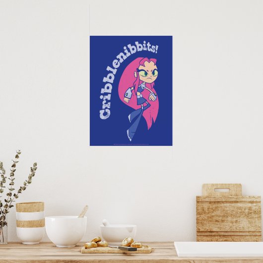 Tien Titans gaan! | Starfire "Cribblenibbits". Poster (Keuken)
