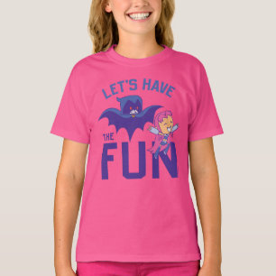 Tien Titans gaan! Starfire & Raven "have the Fun T-shirt