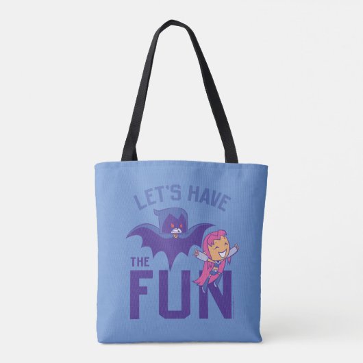 Tien Titans gaan! | Starfire & Raven "have the Fun Tote Bag (Achterkant)