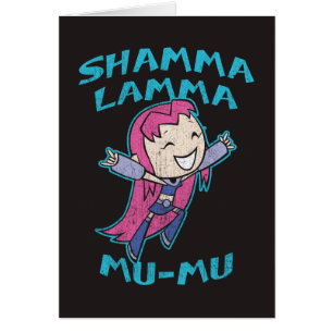 Tien Titans gaan! Starfire "Shamma Lamma Mu-Mu"