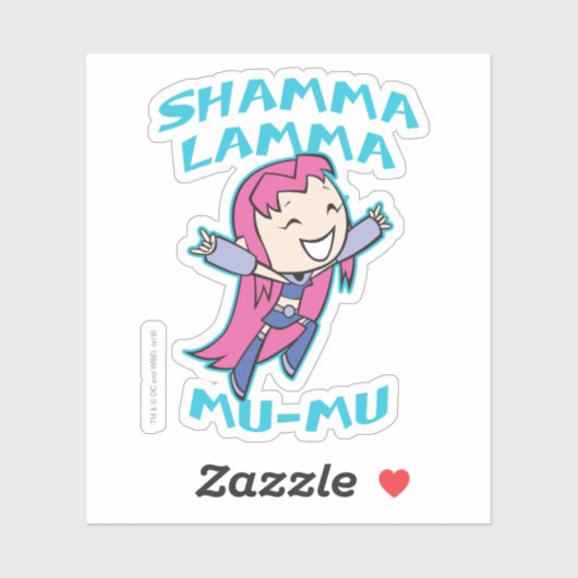 Tien Titans gaan! | Starfire "Shamma Lamma Mu-Mu" Sticker (Vel)
