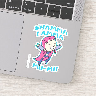 Tien Titans gaan!   Starfire "Shamma Lamma Mu-Mu" Sticker