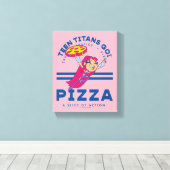 Tien Titans gaan! Starfire "Truth Justice Pizza" Canvas Afdruk (Insitu (Houten vloer))