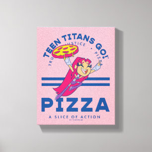 Tien Titans gaan! Starfire "Truth Justice Pizza" Canvas Afdruk